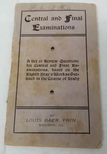 Louis Baer Prin Central and Final Examinations Review Booklet 1900 Physics Math