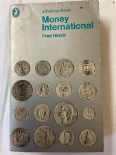 Money International by Fred Hirsch - Pelican Books 1969