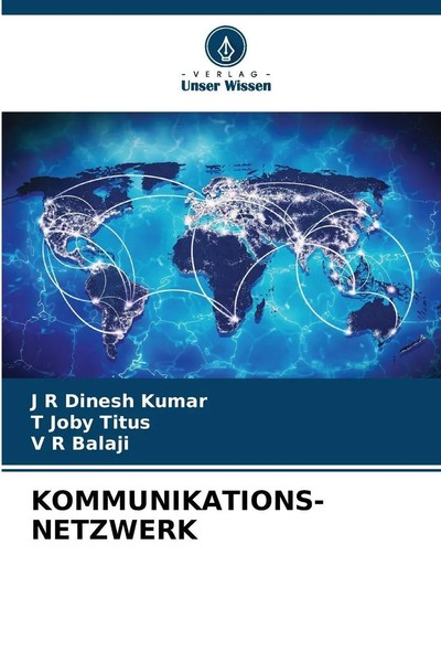 J R Dinesh Kumar (U. A.) | KOMMUNIKATIONS-NETZWERK | Taschenbuch | Deutsch-image