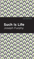 Such Is Life | Joseph Furphy | Buch | Mint Editions | Gebunden | Englisch | 2021