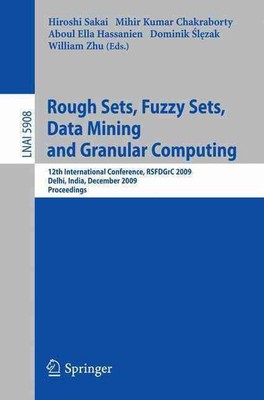 Rough Sets, Fuzzy Sets, Data Mining and Granular Computing: 12th International C
