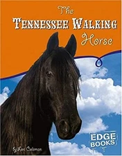 The Tennessee Walking Horse Hardcover Lori Coleman