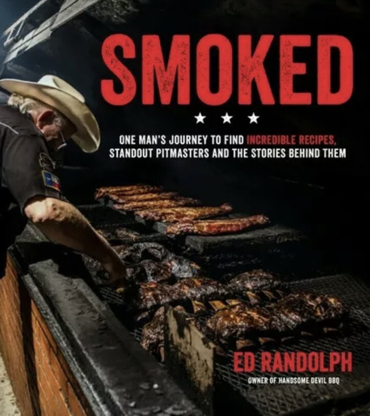 NEW Smoked One Man's Journey to Find Incredible Recipes Pit-masters  COOKBOOK
