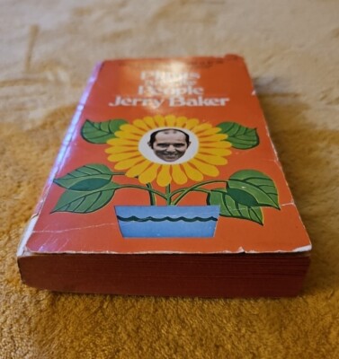 Plants Are Like People Jerry Baker 1972 6th Printing Paperback Vintage