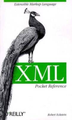 XML Pocket Reference: Extensible Markup Language - Paperback - GOOD
