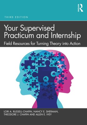 Your Supervised Practicum and Internship | Lori A. Russell-Chapin (u. a.) | Buch