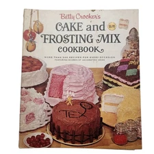 Betty Crocker’s Cake and Frosting Mix Cookbook 1st Edition 1st Printing 1966 