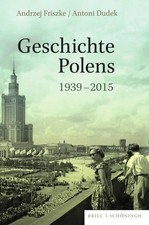 Geschichte Polens 1939-2015 | Andrzej Friszke...