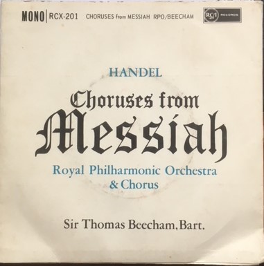 Handel*, Sir Thomas Beecham, Bart.*, Royal Philharmonic Orchestra* & Chorus* ...