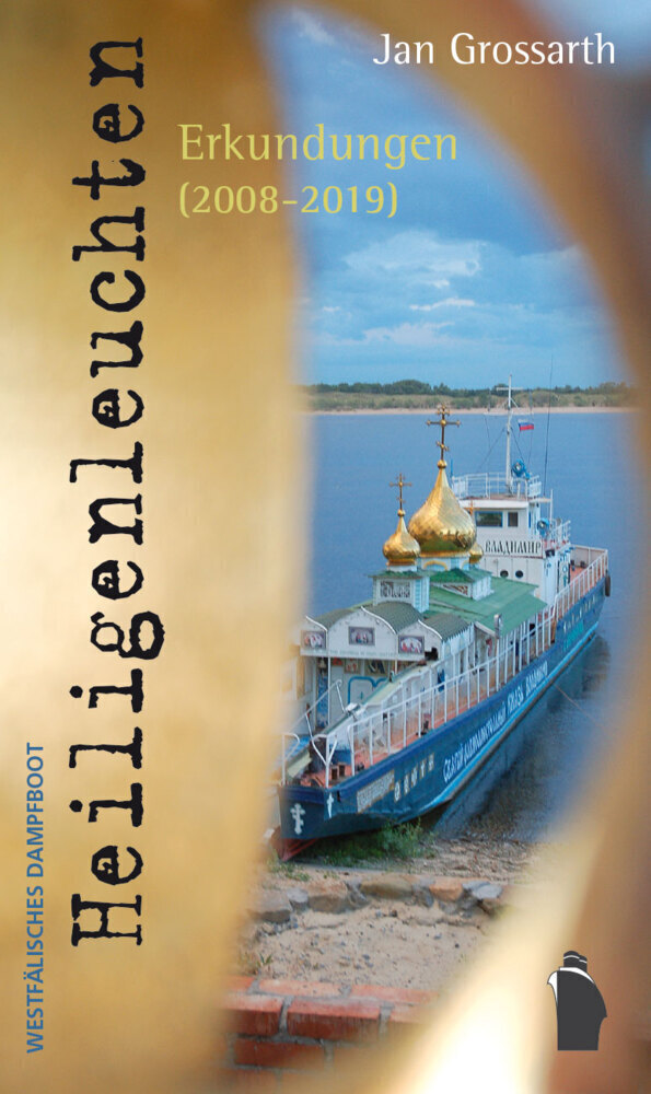 Thumbnail - Heiligenleuchten | Erkundungen (2008-2019) | Jan Grossarth | Buch |
