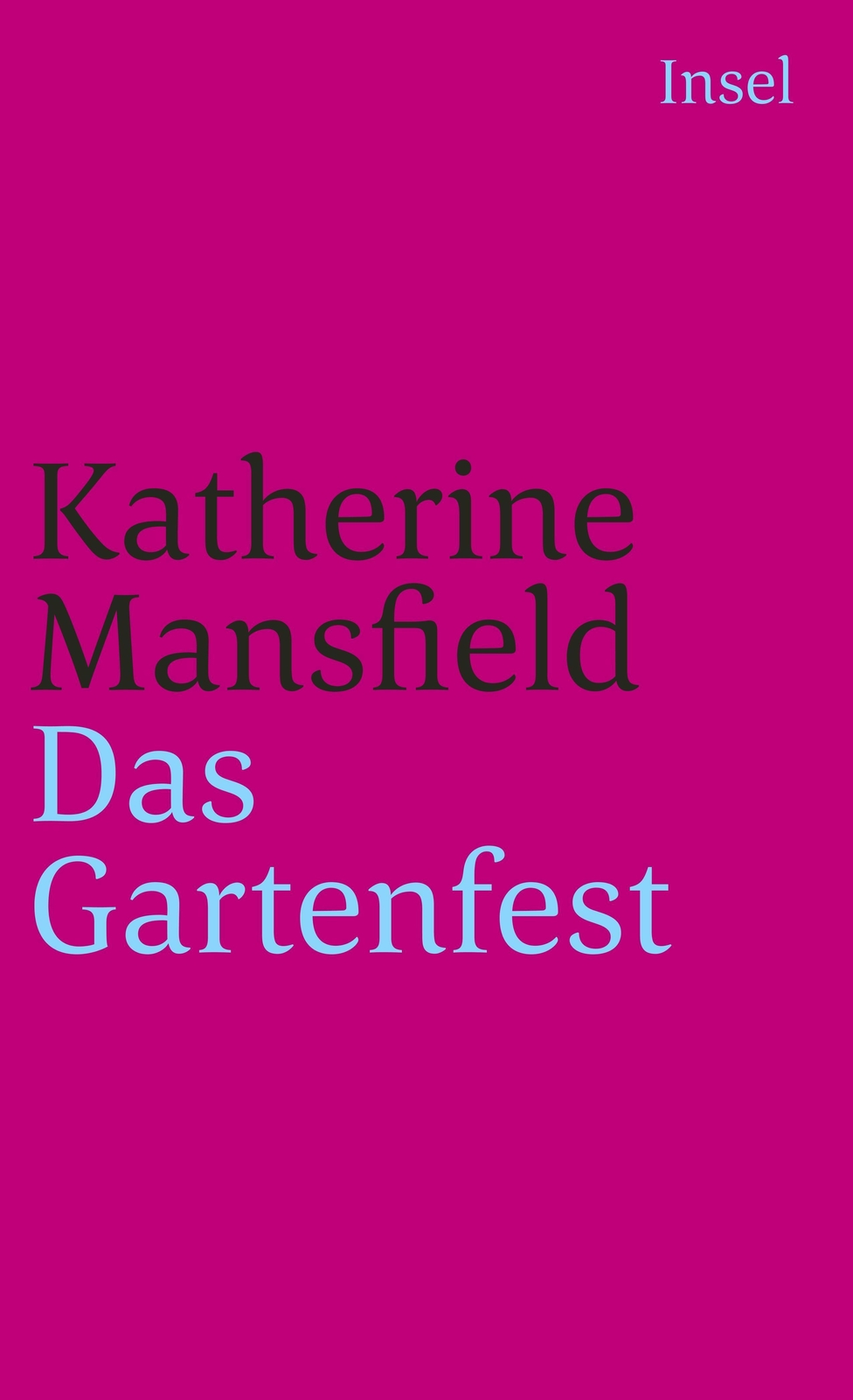 Katherine Mansfield | Das Gartenfest Und Andere Erzählungen |