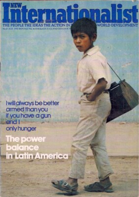 new internationalist-JULY 1978-THE POWER BALANCE IN LATIN AMERICA.