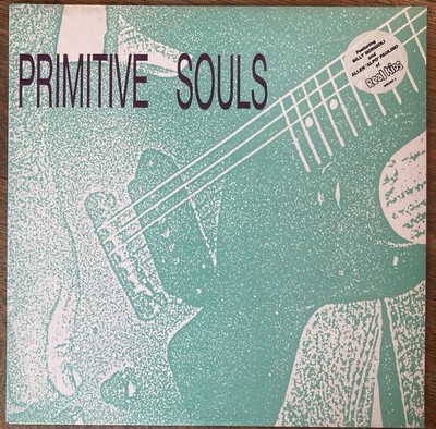 PRIMITIVE SOULS Grown Up Wrong REAL KIDS Modern Lovers DMZ 1987 EP Old Stock