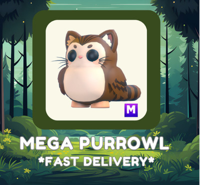 ADOPT ME MEGA PURROWL *FAST DELIVERY*