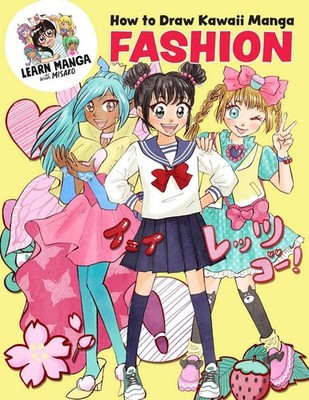 How to Draw Kawaii Manga Fashion (Learn Manga with Misako), Rocks!, Misako, Very