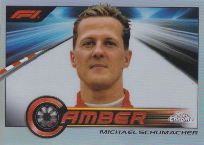 Topps 2023 Chrome Formula 1 Nr. CAM-MS Michael Schumacher Camber Legend