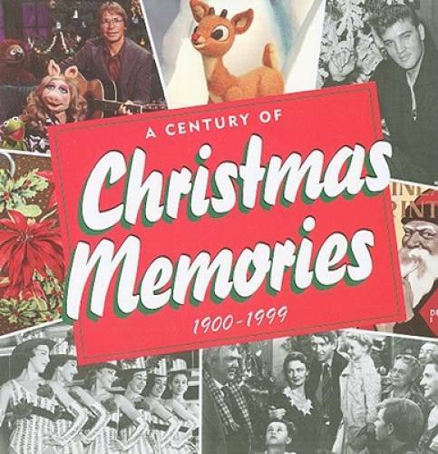 A Century of Christmas Memories, 1900-1999 - Hardcover - GOOD