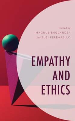 Empathy and Ethics by Magnus Englander: New