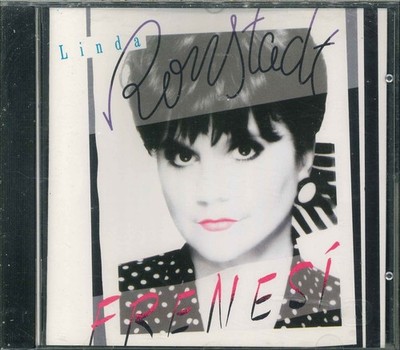 LINDA RONSTADT ''Frenesí'' CD-Album