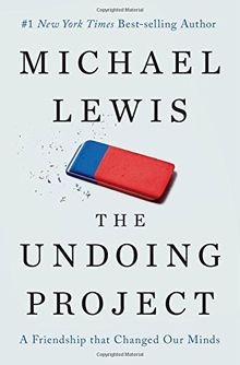 The Undoing Project: A Friendship that Changed Our ... | Buch | Zustand sehr gut