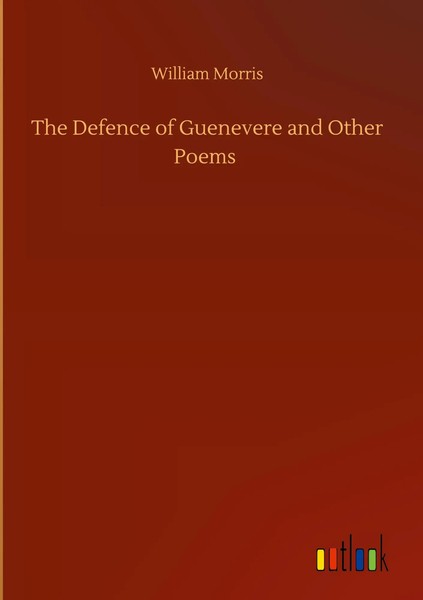 William Morris | The Defence Of Guenevere And Other Poems | Buch | Englisch-image