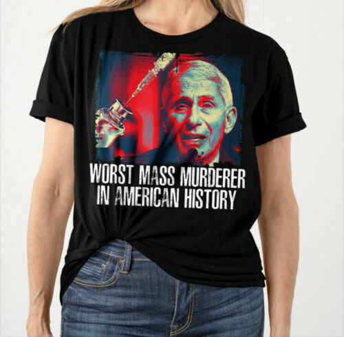 Dr Fauci Worst Mass Murder In American History Men T-SHIRT Us Size Best Price | eBay