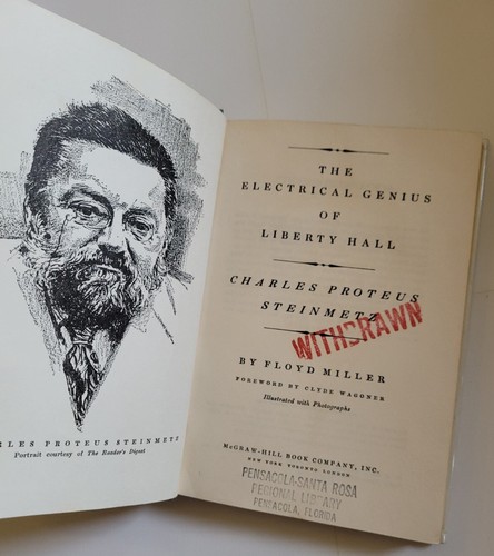 THE ELECTRICAL GENIUS OF LIBERTY HALL Charles Proteus Steinmetz Floyd Miller 1st - Picture 6 of 11