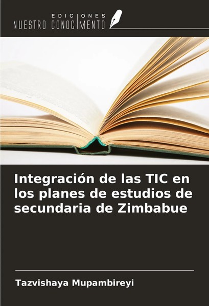 Tazvishaya Mupambireyi | IntegracióN De Las Tic En Los Planes De Estudios De...-image