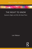 The Right To Know Epistemic Rights And Why We Need Them Lani Watson Taschenbuch