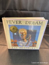 Fever Dream | Ray Bradbury | St. Martin's Press | Signed, Illustrated