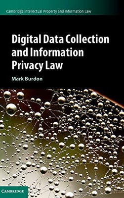 Cambridge Intellectual Property and Information Law Ser.: Digital Data...