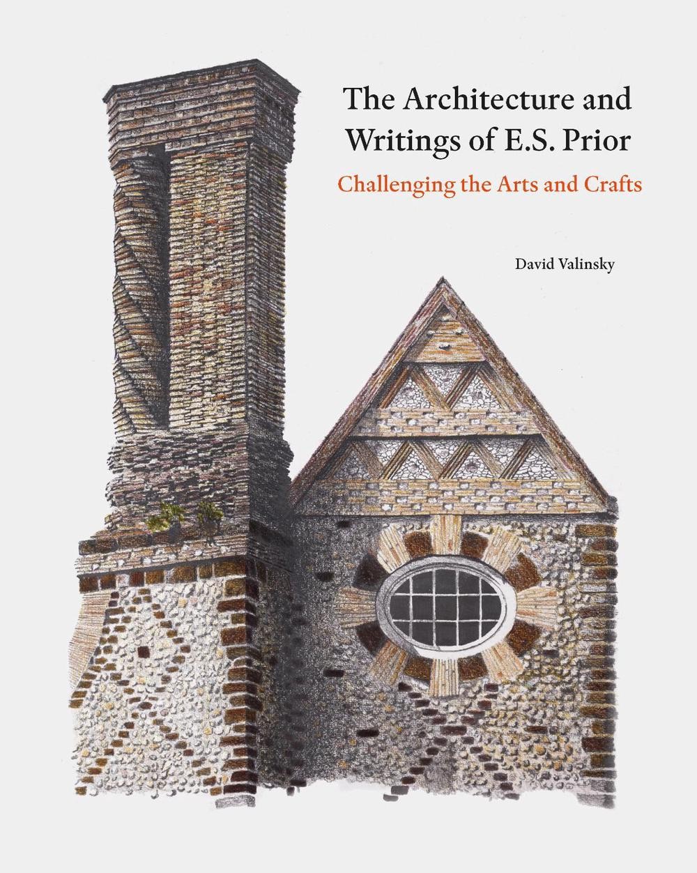 The Architecture and Writings of E.S. Prior: Challenging the Arts and Crafts (Architectural History of the British Isles) - Image 5