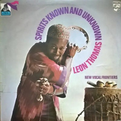 Leon Thomas Spirits Known And Unknown GATEFOLD NEAR MINT Philips Vinyl LP