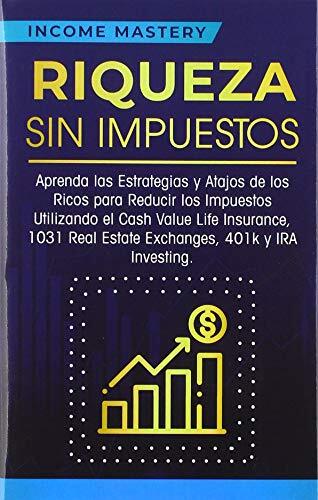 Thumbnail - Income Mastery Riqueza Sin Impuestos (gebundene Ausgabe) (us Import)