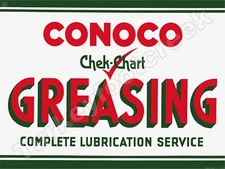 Conoco Greasing Complete Lubrication Service 24" x 30" METAL SIGN