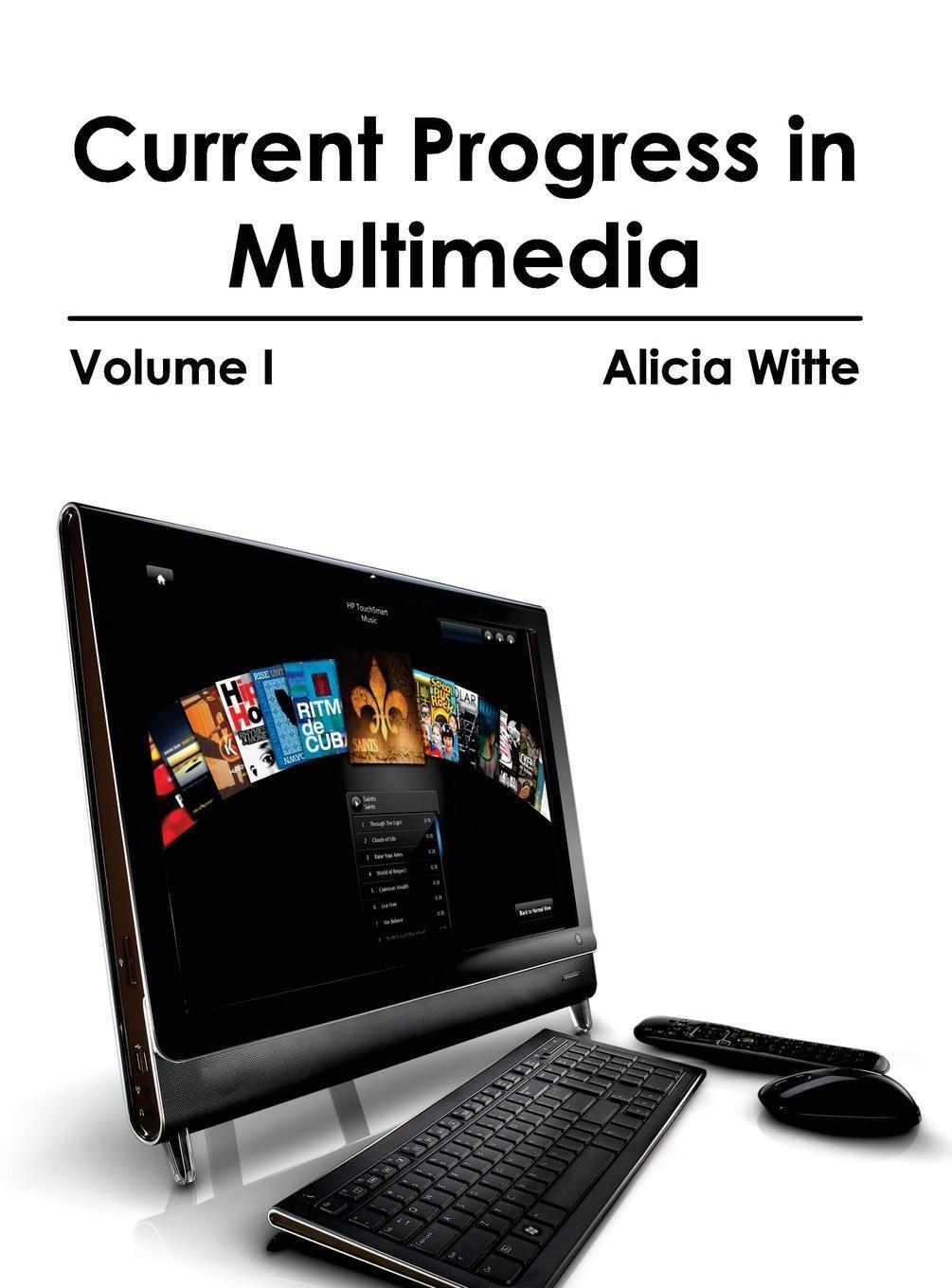 Thumbnail - Alicia Witte | Current Progress In Multimedia | Buch | Englisch (2015)