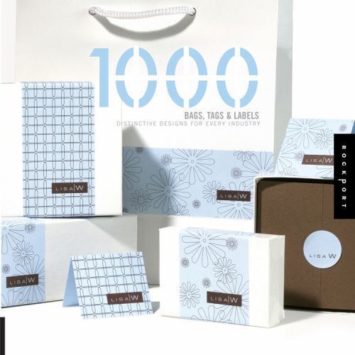 1000 Bags, Tags and Labels: Provocative Packaging for All Products, Cullen, Cher