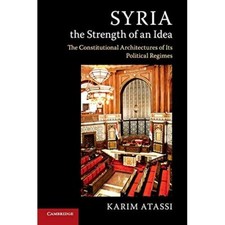 Syria Strength an Idea Constitutional Architectures Its Politi? 9781316635018 VG