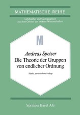 A. Speiser | Die Theorie der Gruppen von endl...
