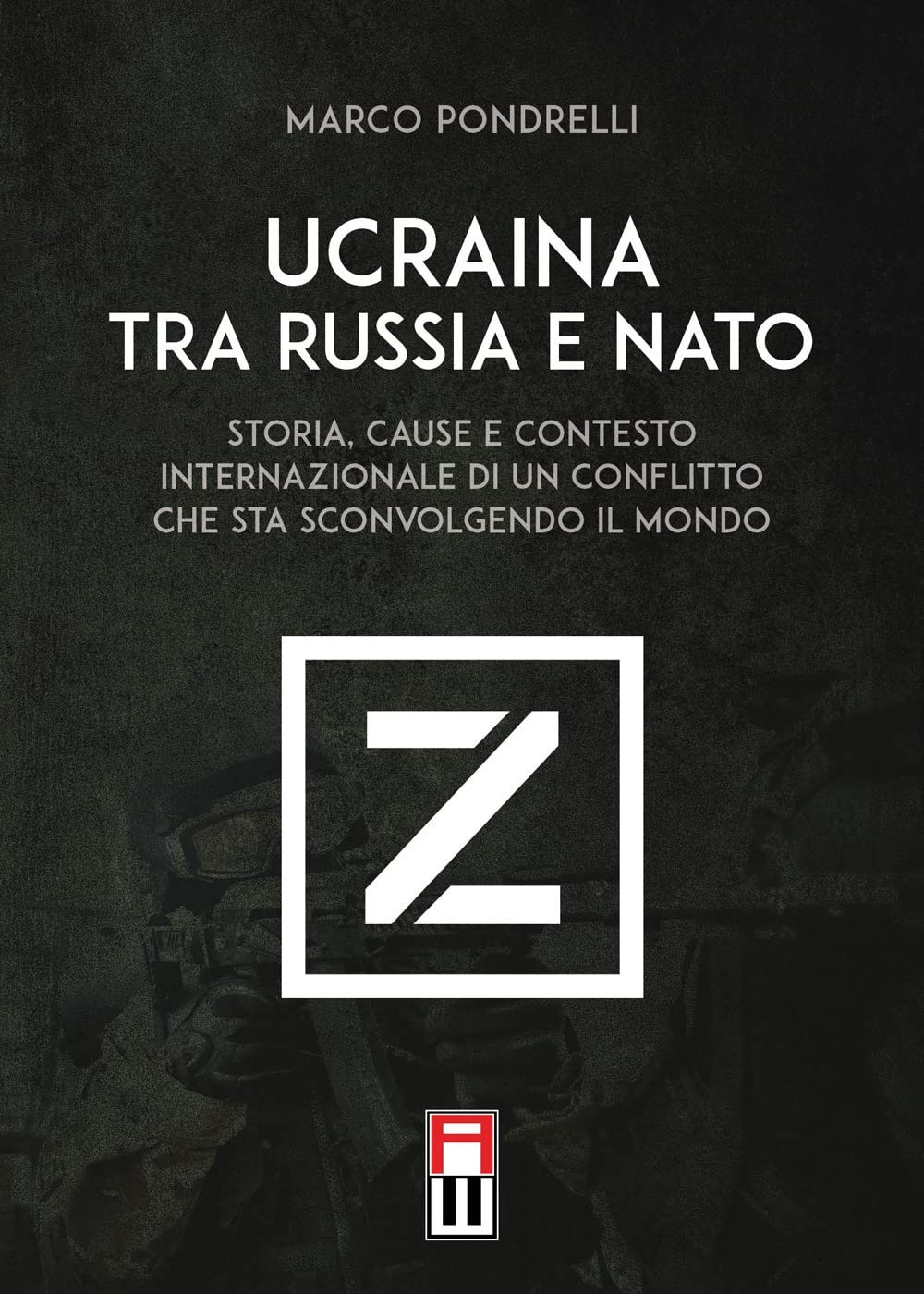 Марко Пондрелли, Украина, Россия и НАТО. История, причина (твердый переплет) (ИМПОРТ ИЗ Великобритании)