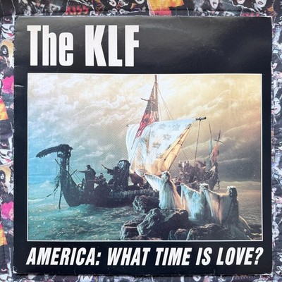 The KLF 12'' America- What Time Is Love? KLF USA 4X UK 1992 (NM/VG+)