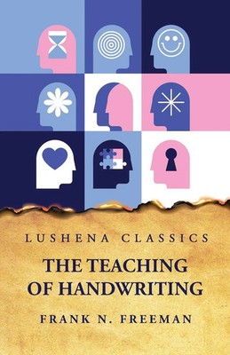 The Teaching of Handwriting | Frank N. Freeman | Taschenbuch | Englisch | 2023