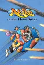 Akiko on the Planet Smoo - Paperback By Crilley, Mark - VERY GOOD