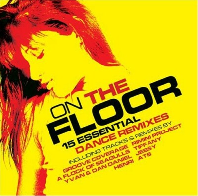 VARIOUS ARTISTS ON THE DANCE FLOOR-Groove Coverage,ATB,Rimini Project,Angry 1CD