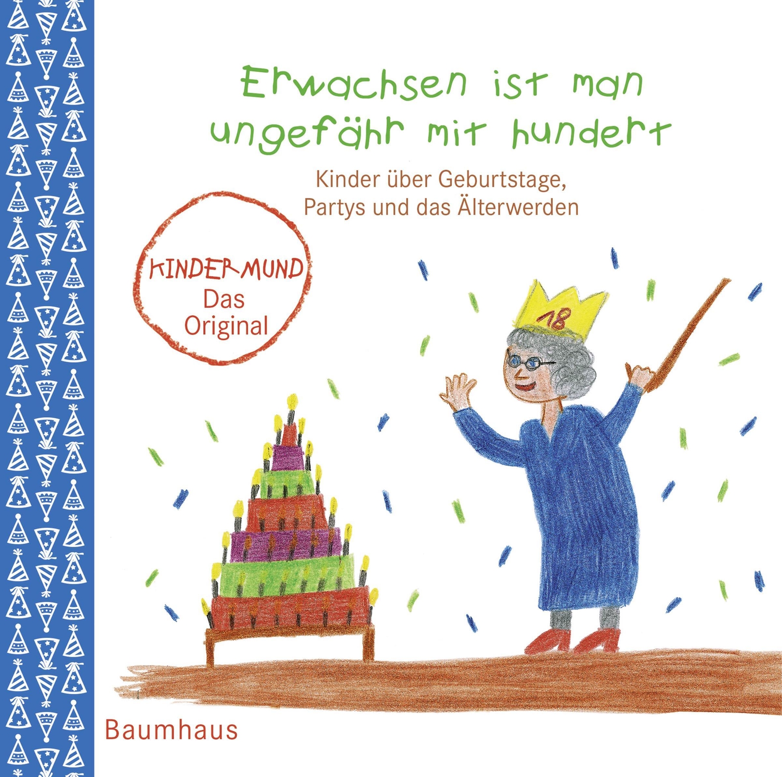 Sybille Ekrut (u. A.) | Erwachsen Ist Man Ungefähr Mit Hundert | Buch
