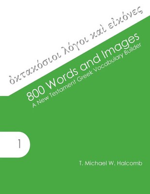 T. Michael W. Halcomb | 800 Words and Images | Taschenbuch | Englisch (2013)