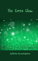 Juliette Kensington | The Green Glow | Taschenbuch | Englisch (2025)