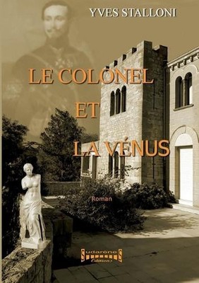 Le Colonel et la Venus by Yves Stalloni (French) Paperback Book