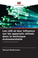 Les LED Et Leur Influence Sur Les Appareils UtiliséS Dans La Technique...