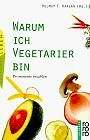 Warum ich Vegetarier bin. Prominente erzählen. von Kapla... | Buch | Zustand gut - Bild 1 von 1